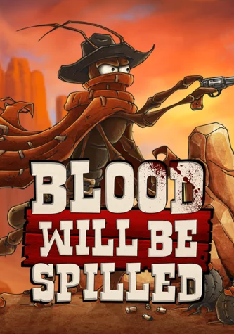 Pochette Blood will be Spilled version PC Windows