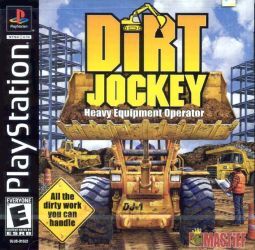 Pochette Dirt Jockey - Heavy Equipment Operator version PlayStation