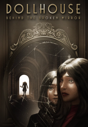 Pochette Dollhouse : Behind the Broken Mirror version PC Windows