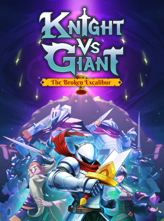 Pochette Knight vs Giant : The Broken Excalibur version PC Windows