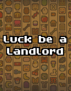 Pochette Luck be a Landlord version PC Windows