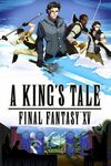 Pochette A King's Tale : Final Fantasy XV