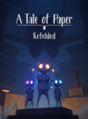 Pochette A Tale of Paper : Refolded