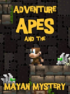 Pochette Adventure Apes and the Mayan Mystery