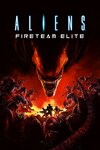 Pochette Aliens : Fireteam Elite