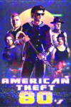 Pochette American Theft 80s