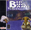 Pochette Big Bug Bang : Le Retour de Commander Blood