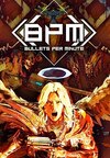 Pochette BPM : Bullets Per Minute