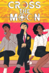 Pochette Cross the Moon