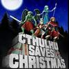 Pochette Cthulhu Saves Christmas