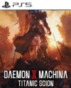Pochette Daemon X Machina : Titanic Scion