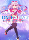 Pochette DATE A LIVE : Rio Reincarnation