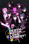 Pochette Death Match Love Comedy!