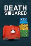 Pochette Death Squared