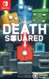 Pochette Death Squared