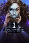 Pochette Dreamwalker : Never Fall Asleep