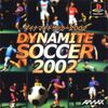 Pochette Dynamite Soccer 2002