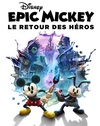 Pochette Epic Mickey : Le Retour des héros