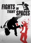 Pochette Fights in Tight Spaces