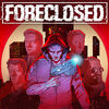 Pochette FORECLOSED