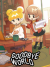 Pochette Goodbye World