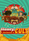 Pochette Honey, I Joined a Cult