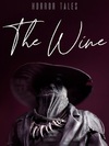 Pochette HORROR TALES : The Wine