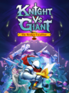 Pochette Knight vs Giant : The Broken Excalibur