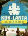 Pochette Koh-Lanta : Les Aventuriers