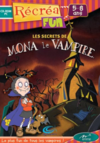 Pochette Les secrets de Mona le vampire