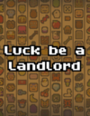 Pochette Luck be a Landlord