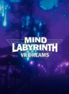 Pochette Mind Labyrinth VR Dreams