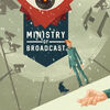 Pochette Ministry of Broadcast