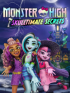 Pochette Monster High : Skulltimate Secrets