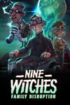 Pochette Nine Witches : Family Disruption
