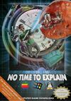 Pochette No Time to Explain