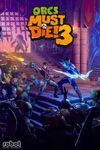 Pochette Orcs Must Die! 3