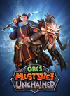 Pochette Orcs Must Die! Unchained