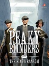 Pochette Peaky Blinders : The King's Ransom
