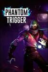 Pochette Phantom Trigger