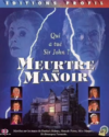 Pochette Qui a tué Sir John ? Meurtre au Manoir