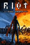 Pochette RIOT : Civil Unrest