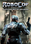 Pochette RoboCop : Rogue City - Unfinished Business