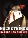 Pochette Rocketbirds : Hardboiled Chicken