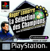 Pochette Roger Lemerre : La Sélection des Champions