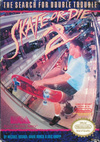 Pochette Skate or Die 2 : The Search for Double Trouble