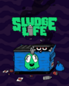 Pochette Sludge Life
