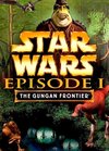 Pochette Star Wars Episode I : Le Nouveau Monde Gungan