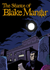 Pochette The Séance of Blake Manor