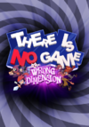 Pochette There Is No Game : Wrong Dimension